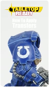 آموزش گام‌به‌گام چسباندن برچسب (Transfer) روی مینیاتورهای Warhammer